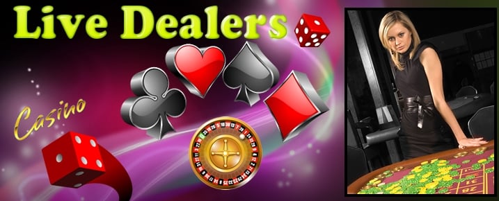 LIVE DEALERS CASINO