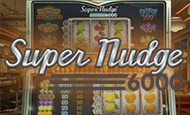 Super Nudge 6000 slot